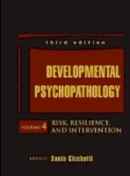 Dante Cicchetti - Developmental Psychopathology, Risk, Resilience, and Intervention - 9781118120934 - V9781118120934