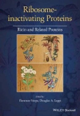 Fiorenzo Stirpe - Ribosome-inactivating Proteins: Ricin and Related Proteins - 9781118125656 - V9781118125656