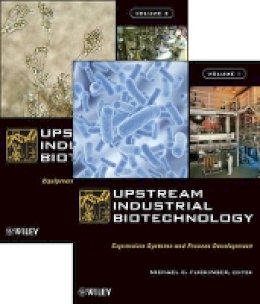 Michael C. Flickinger - Upstream Industrial Biotechnology, 2 Volume Set - 9781118131237 - V9781118131237