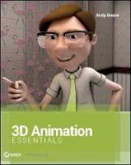 Andy Beane - 3D Animation Essentials - 9781118147481 - V9781118147481