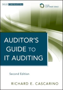 Richard E. Cascarino - Auditor´s Guide to IT Auditing, + Software Demo - 9781118147610 - V9781118147610