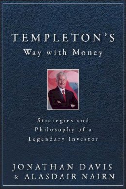 Alasdair Nairn - Templeton´s Way with Money: Strategies and Philosophy of a Legendary Investor - 9781118149614 - V9781118149614