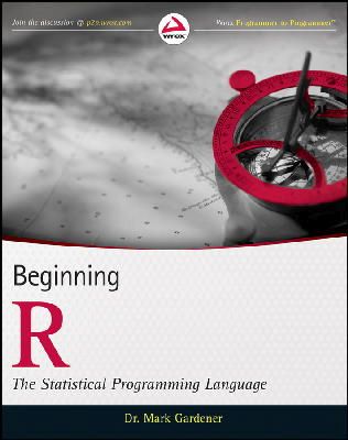 Mark Gardener - Beginning R: The Statistical Programming Language - 9781118164303 - V9781118164303