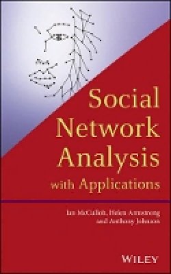 Ian Mcculloh - Social Network Analysis with Applications - 9781118169476 - V9781118169476
