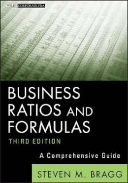 Steven M. Bragg - Business Ratios and Formulas: A Comprehensive Guide - 9781118169964 - V9781118169964