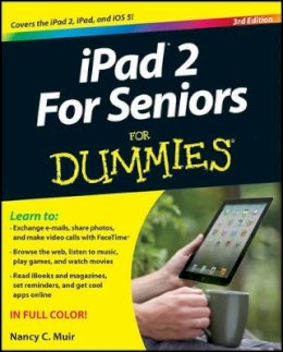 Nancy C. Muir - iPad 2 For Seniors For Dummies - 9781118176788 - V9781118176788