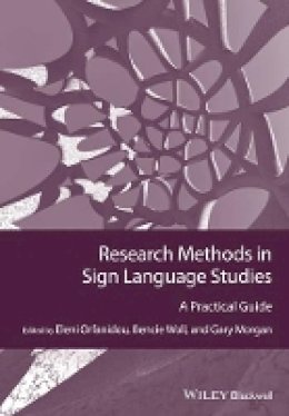 Eleni Orfanidou - Research Methods in Sign Language Studies: A Practical Guide - 9781118271414 - V9781118271414
