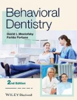 David I. Mostofsky - Behavioral Dentistry - 9781118272060 - V9781118272060