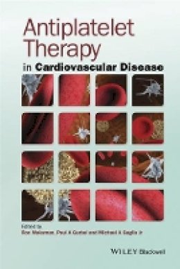 Ron Waksman (Ed.) - Antiplatelet Therapy in Cardiovascular Disease - 9781118275757 - V9781118275757