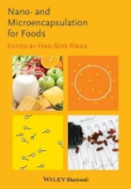 Hae-Soo Kwak - Nano- and Microencapsulation for Foods - 9781118292334 - V9781118292334