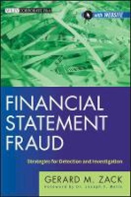 Gerard M. Zack - Financial Statement Fraud - 9781118301555 - V9781118301555