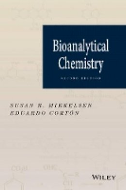 Susan R. Mikkelsen - Bioanalytical Chemistry - 9781118302545 - V9781118302545
