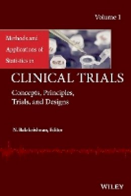 N. Balakrishnan - Methods and Applications of Statistics in Clinical Trials - 9781118304730 - V9781118304730