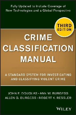 John E. Douglas - Crime Classification Manual - 9781118305058 - V9781118305058
