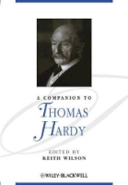 Keith Wilson - Companion to Thomas Hardy - 9781118307496 - V9781118307496