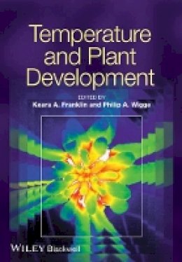 Keara Franklin - Temperature and Plant Development - 9781118308202 - V9781118308202