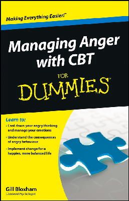 Gill Bloxham - Managing Anger with CBT For Dummies (For Dummies (Psychology & Self Help)) - 9781118318553 - V9781118318553