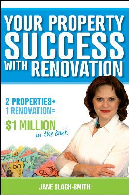 Jane Slack-Smith - Your Property Success with Renovation - 9781118319277 - V9781118319277