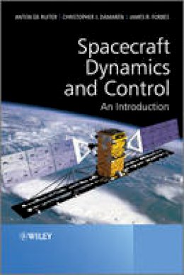 Anton H. De Ruiter - Spacecraft Dynamics and Control - 9781118342367 - V9781118342367