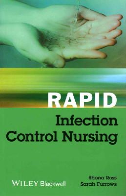 Shona Ross - Rapid Infection Control Nursing - 9781118342466 - V9781118342466