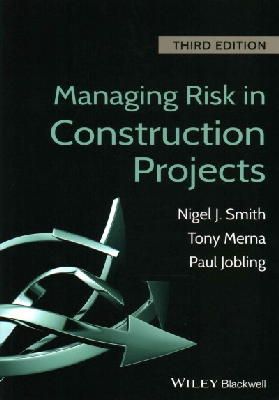 Nigel J. Smith - Managing Risk in Construction Projects - 9781118347232 - V9781118347232
