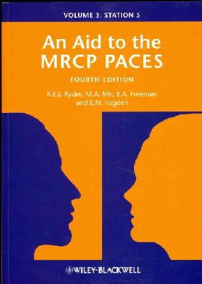 Robert E. J. Ryder - AID TO THE MRCP PACES 4TH EDITION - 9781118348055 - V9781118348055