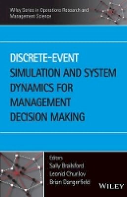 Sally Brailsford (Ed.) - Discrete-Event Simulation and System Dynamics for Management Decision Making - 9781118349021 - V9781118349021