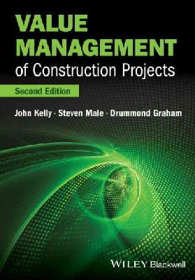 John Kelly - Value Management of Construction Projects - 9781118351239 - V9781118351239