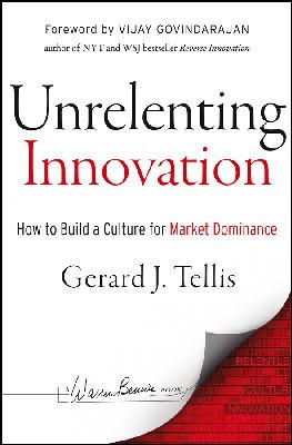 Gerard J. Tellis - Unrelenting Innovation - 9781118352403 - V9781118352403