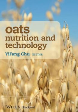 Yifang Chu - Oats Nutrition and Technology - 9781118354117 - V9781118354117