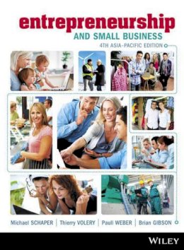 Michael Schaper - Entrepreneurship and Small Business - 9781118362549 - V9781118362549
