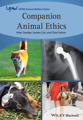 Peter Sandøe - Companion Animal Ethics (UFAW Animal Welfare) - 9781118376690 - V9781118376690
