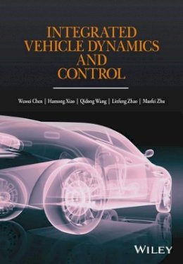 Wuwei Chen - Integrated Vehicle Dynamics and Control - 9781118379998 - V9781118379998