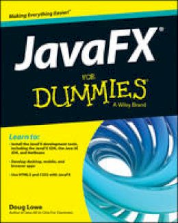 Doug Lowe - JavaFX For Dummies - 9781118385340 - V9781118385340