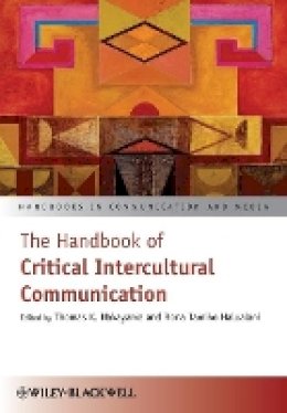 Thomas K. Nakayama - The Handbook of Critical Intercultural Communication - 9781118400081 - V9781118400081