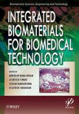 Murugan Ramalingam - Integrated Biomaterials for Biomedical Technology - 9781118423851 - V9781118423851