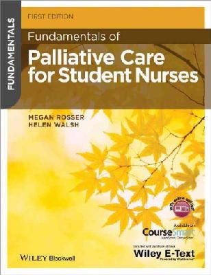 Megan Rosser - Fundamentals of Palliative Care for Student Nurses - 9781118437803 - V9781118437803