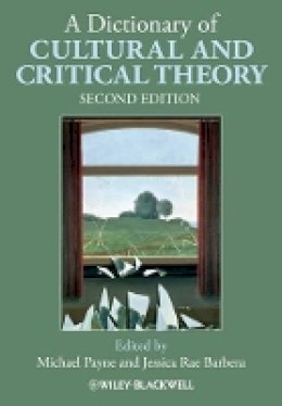 Michael Payne - A Dictionary of Cultural and Critical Theory - 9781118438817 - V9781118438817