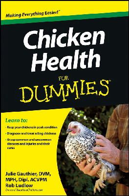 Dvm Julie Gauthier - Chicken Health For Dummies - 9781118444276 - V9781118444276