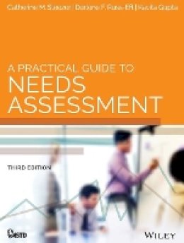 Catherine M. Sleezer - A Practical Guide to Needs Assessment - 9781118457894 - V9781118457894