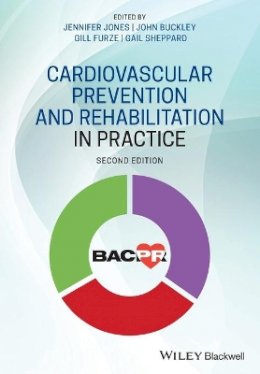 Jennifer Jones (Ed.) - Cardiovascular Prevention and Rehabilitation in Practice - 9781118458693 - V9781118458693