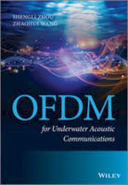 Sheng Zhou - OFDM for Underwater Acoustic Communications - 9781118458860 - V9781118458860
