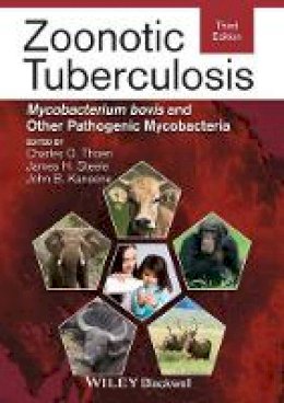Charles O. Thoen (Ed.) - Zoonotic Tuberculosis: Mycobacterium bovis and Other Pathogenic Mycobacteria - 9781118474297 - V9781118474297