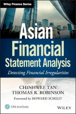 Chinhwee Tan - Asian Financial Statement Analysis: Detecting Financial Irregularities - 9781118486528 - V9781118486528