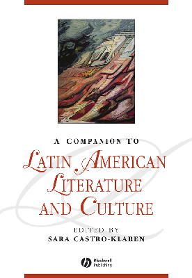 Sara Castro-Klaren - A Companion to Latin American Literature and Culture - 9781118492147 - V9781118492147