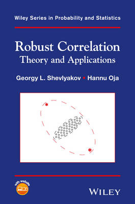 Georgy L. Shevlyakov - Robust Correlation: Theory and Applications - 9781118493458 - V9781118493458