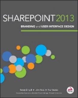 Randy Drisgill - SharePoint 2013 Branding and User Interface Design - 9781118495674 - V9781118495674