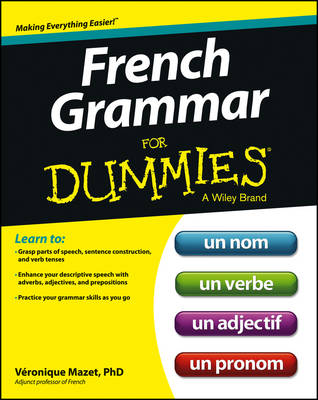 Veronique Mazet - French Grammar For Dummies - 9781118502518 - V9781118502518
