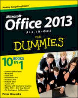 Weverka, Peter - Office 2013 All-In-One For Dummies - 9781118516362 - KKD0008552