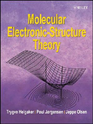 Trygve Helgaker - Molecular Electronic-Structure Theory - 9781118531471 - V9781118531471